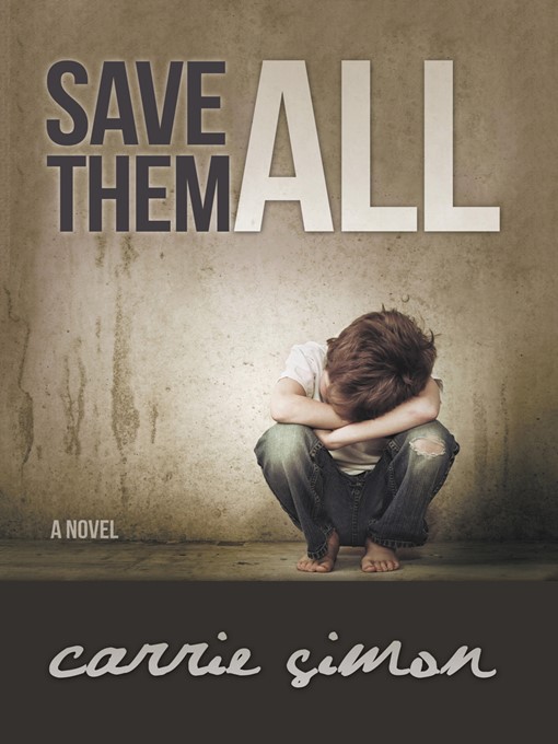 Title details for Save Them All by Carrie Simon - Available